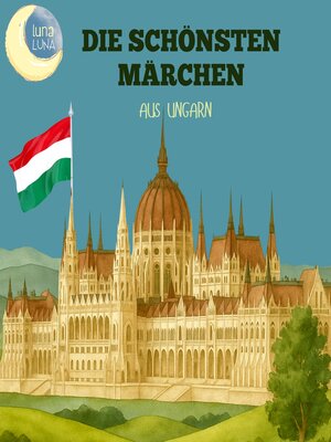 cover image of Die schönsten Märchen aus Ungarn